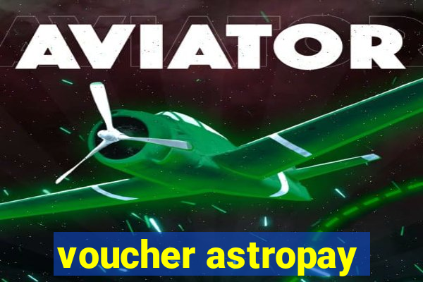 voucher astropay